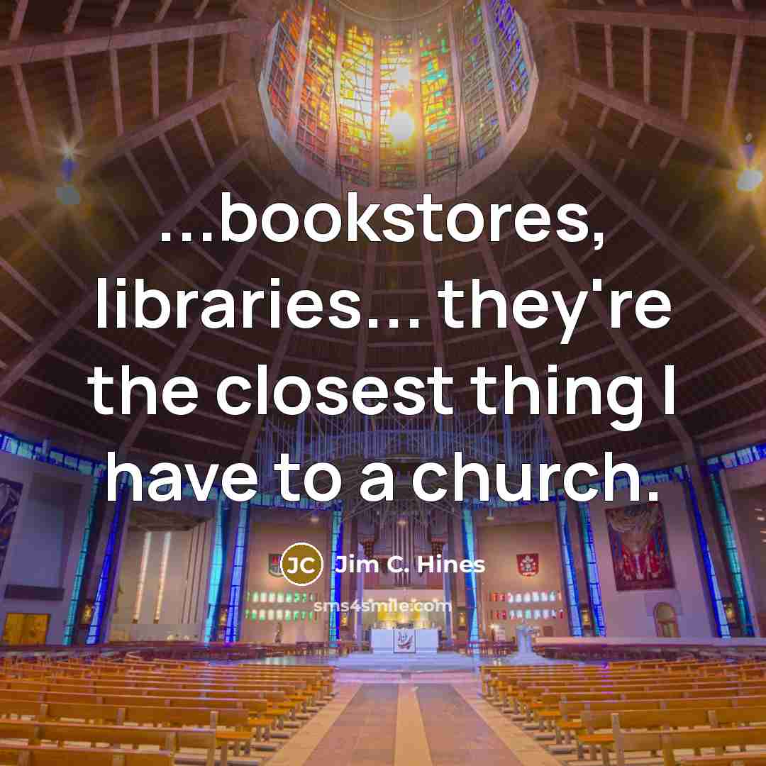 “...bookstores, libraries... they're the closest thing I have to a…” quote by Jim C. Hines