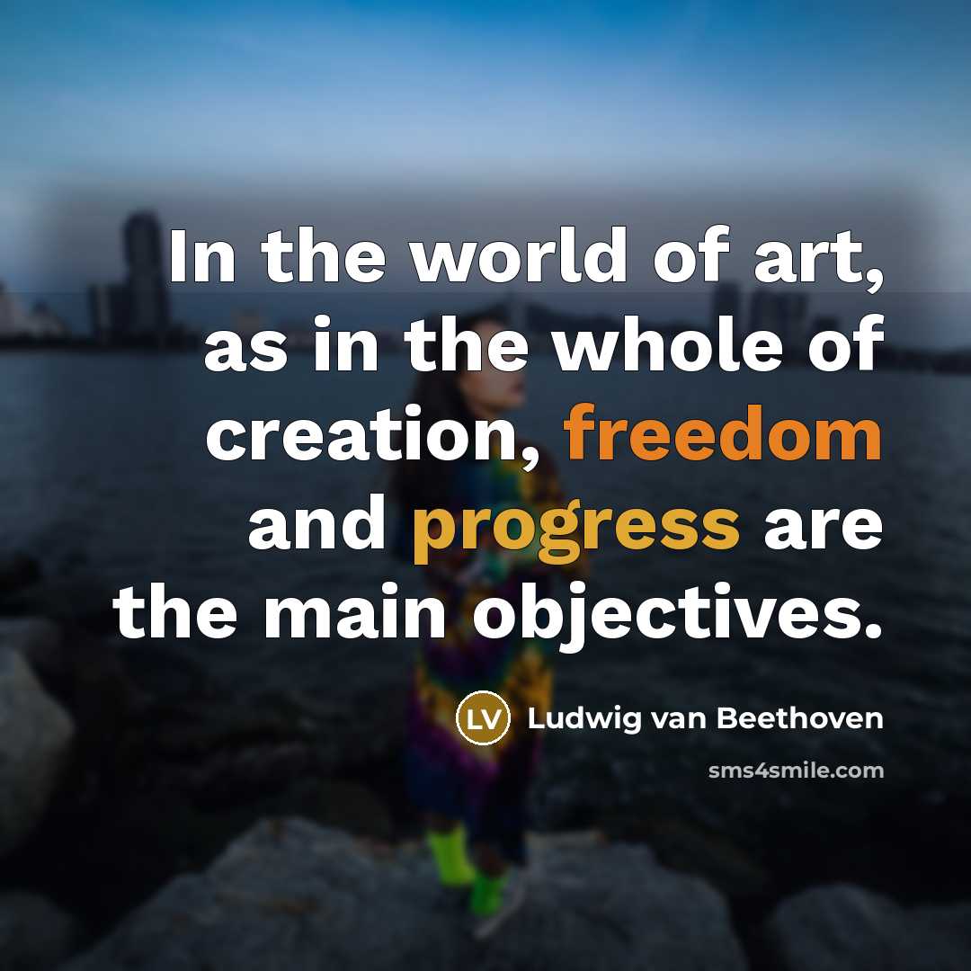 “In the world of art, as in the whole of…” quote by Ludwig van Beethoven