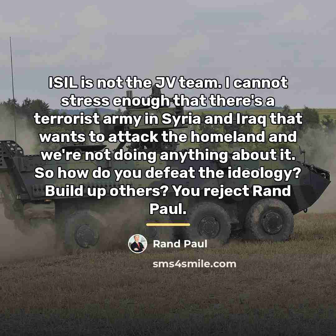 “ISIL is not the JV team. I cannot stress enough…” quote by Rand Paul