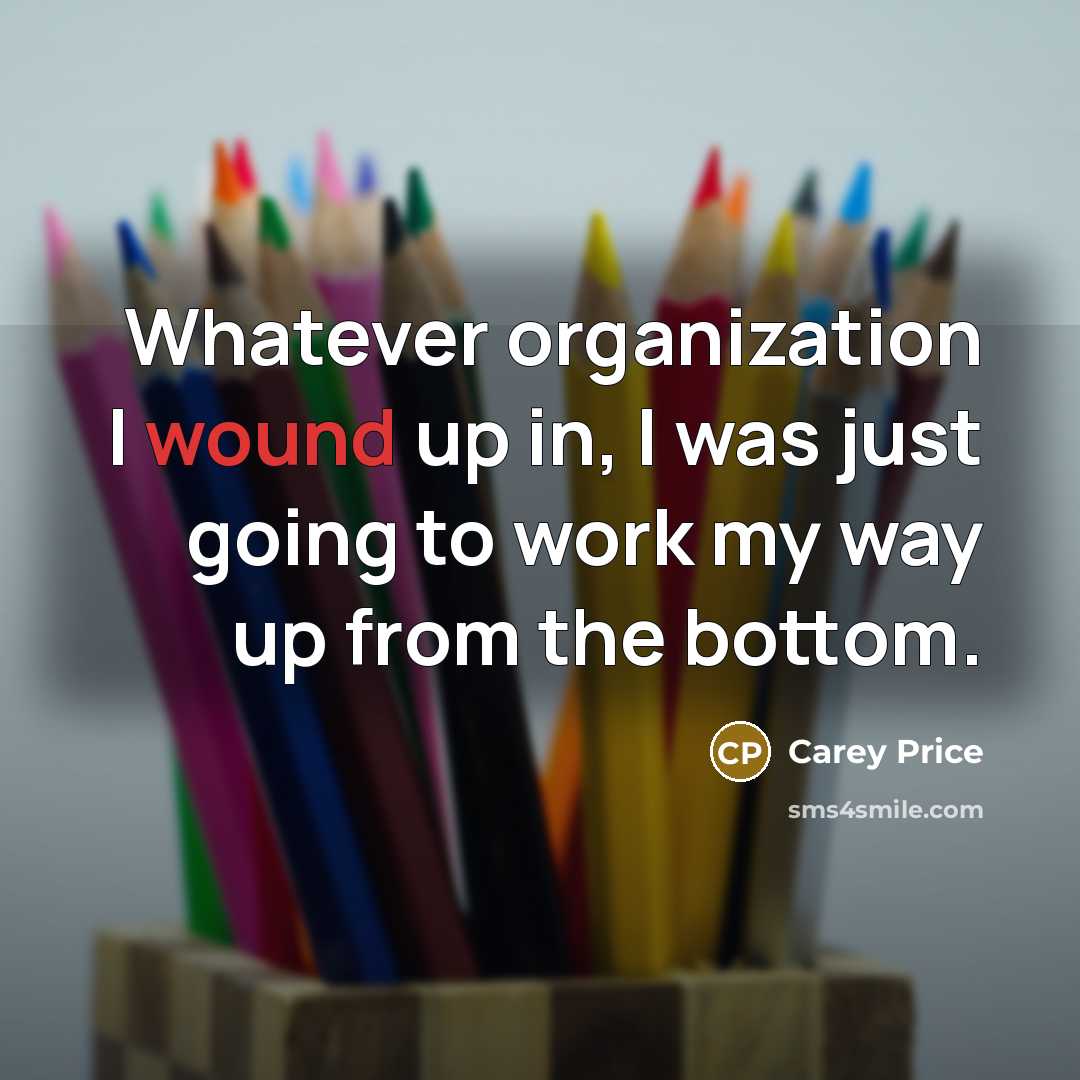 “Whatever organization I wound up in, I was just going…” quote by Carey Price