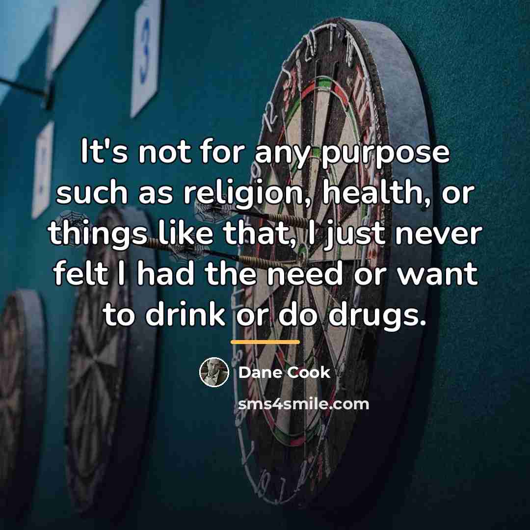 “It's not for any purpose such as religion, health, or…” quote by Dane Cook