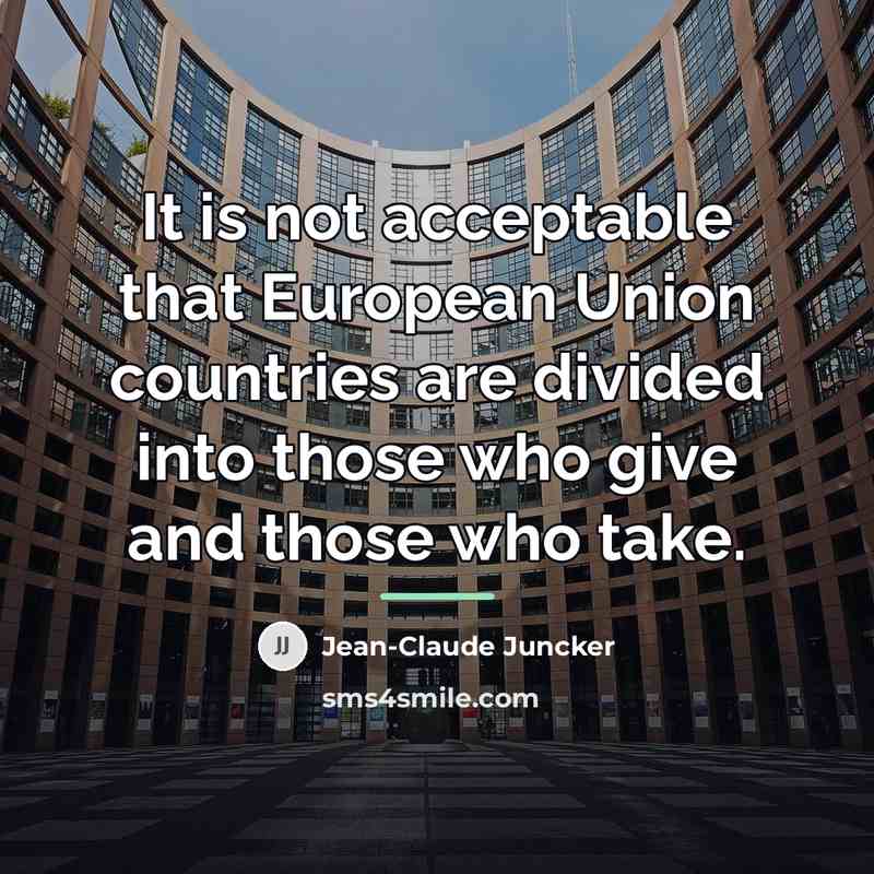 “It is not acceptable that European Union countries are divided…” quote by Jean-Claude Juncker