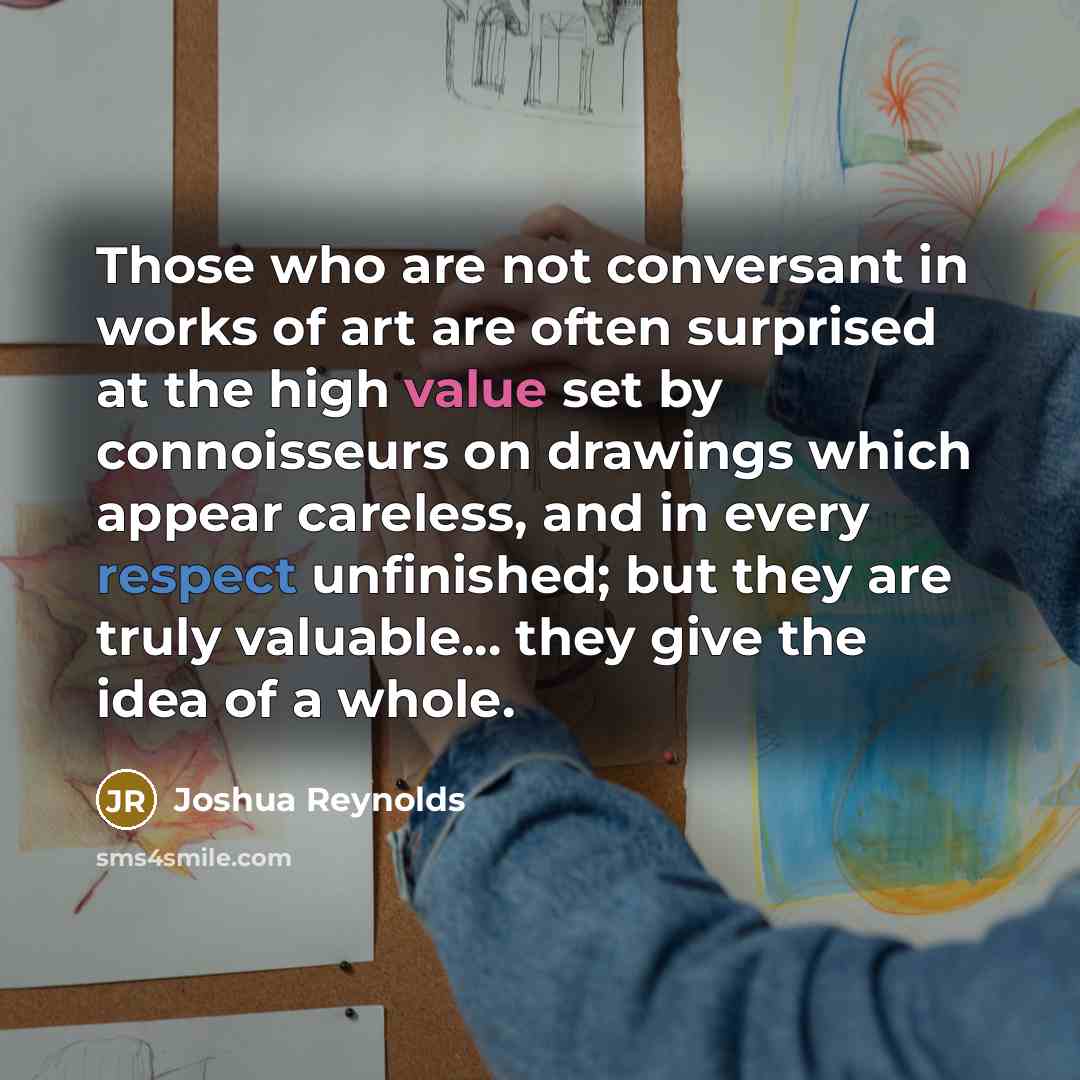 “Those who are not conversant in works of art are…” quote by Joshua Reynolds