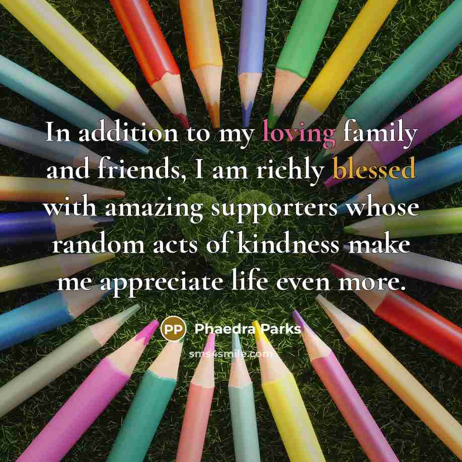 “In addition to my loving family and friends, I am…” quote by Phaedra Parks