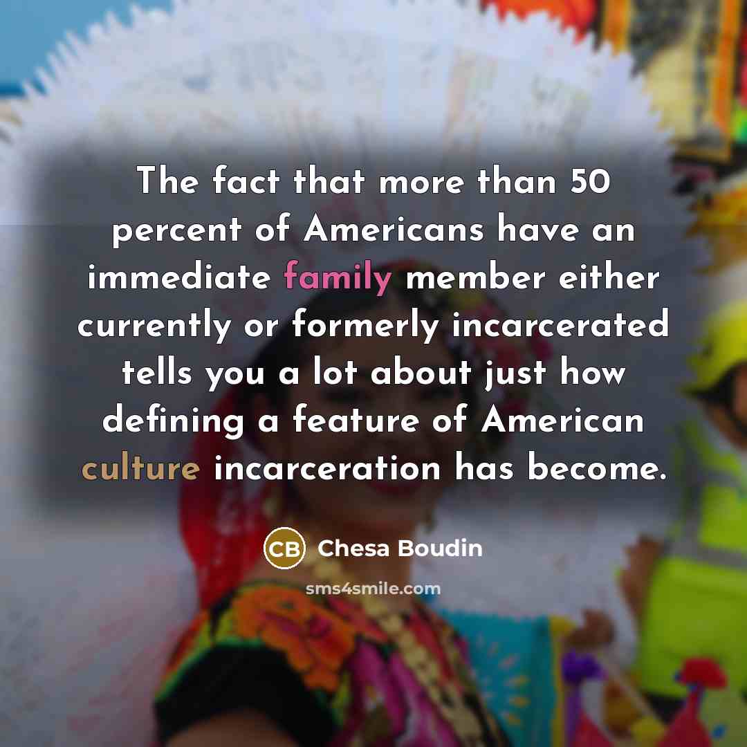 “The fact that more than 50 percent of Americans have…” quote by Chesa Boudin