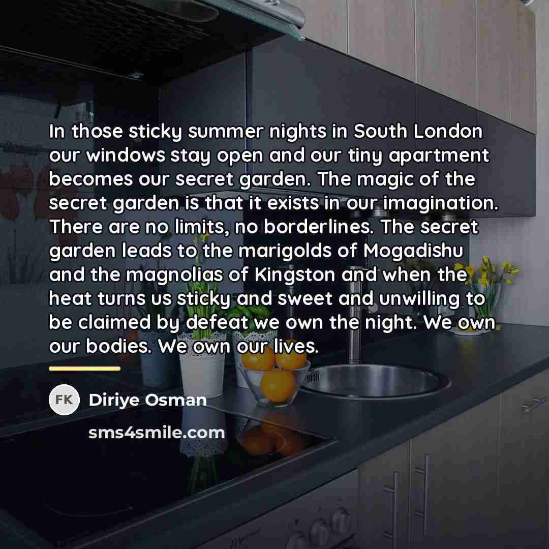 “In those sticky summer nights in South London our windows…” quote by Diriye Osman