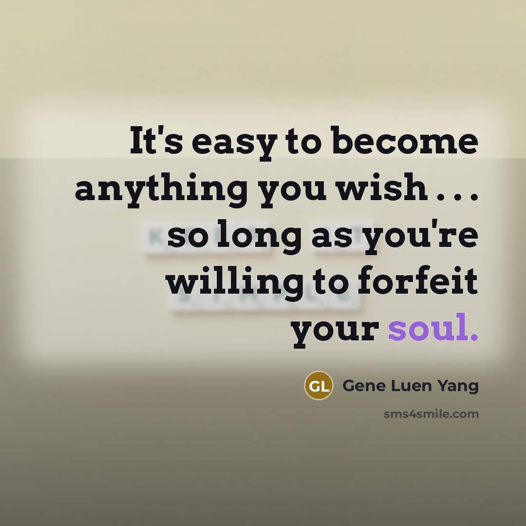 “It's easy to become anything you wish . . .…” quote by Gene Luen Yang