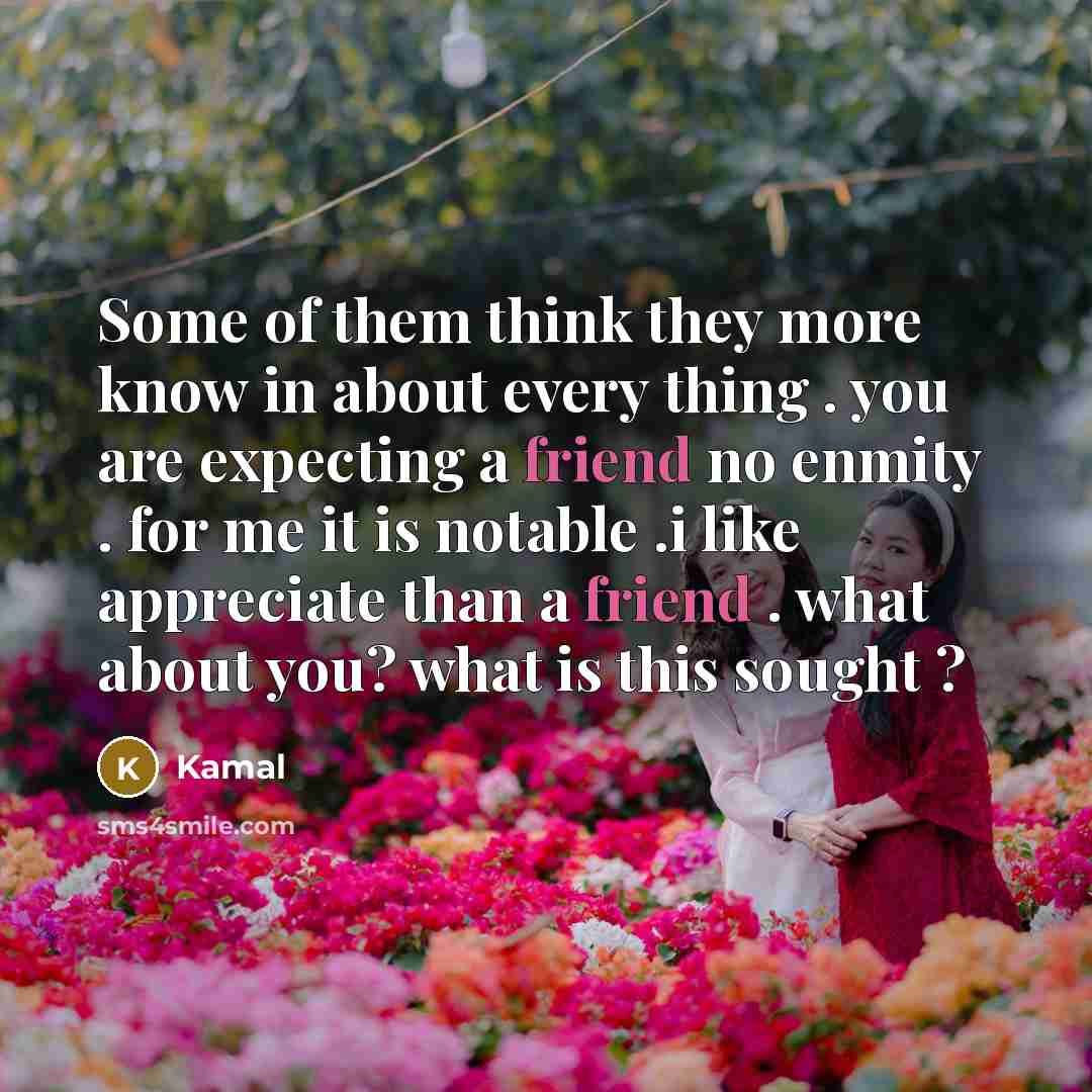 “Some of them think they more know in about every…” quote by Kamal