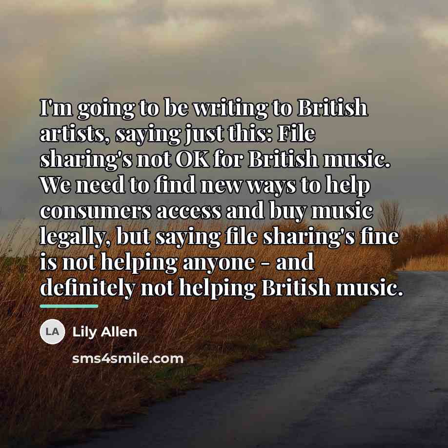 “I'm going to be writing to British artists, saying just…” quote by Lily Allen