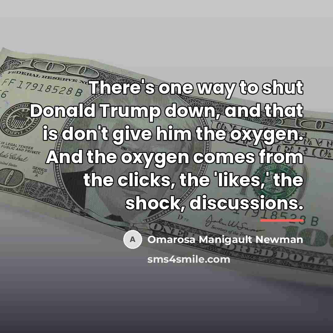 “There's one way to shut Donald Trump down, and that…” quote by Omarosa Manigault Newman
