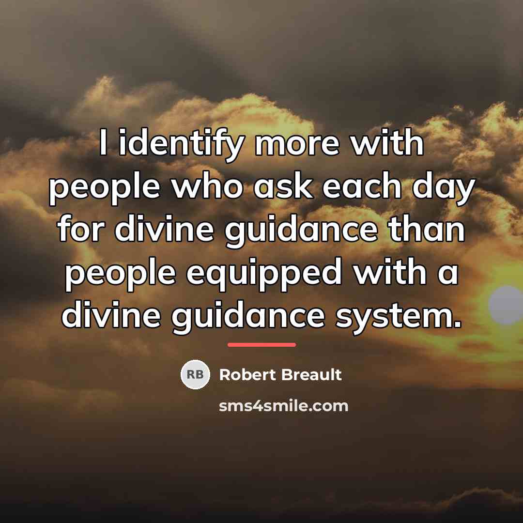 “I identify more with people who ask each day for…” quote by Robert Breault