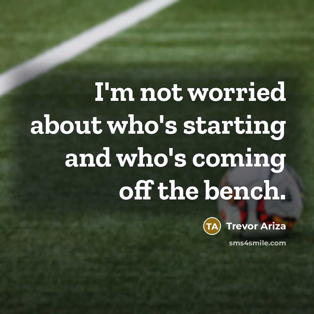“I'm not worried about who's starting and who's coming off…” quote by Trevor Ariza