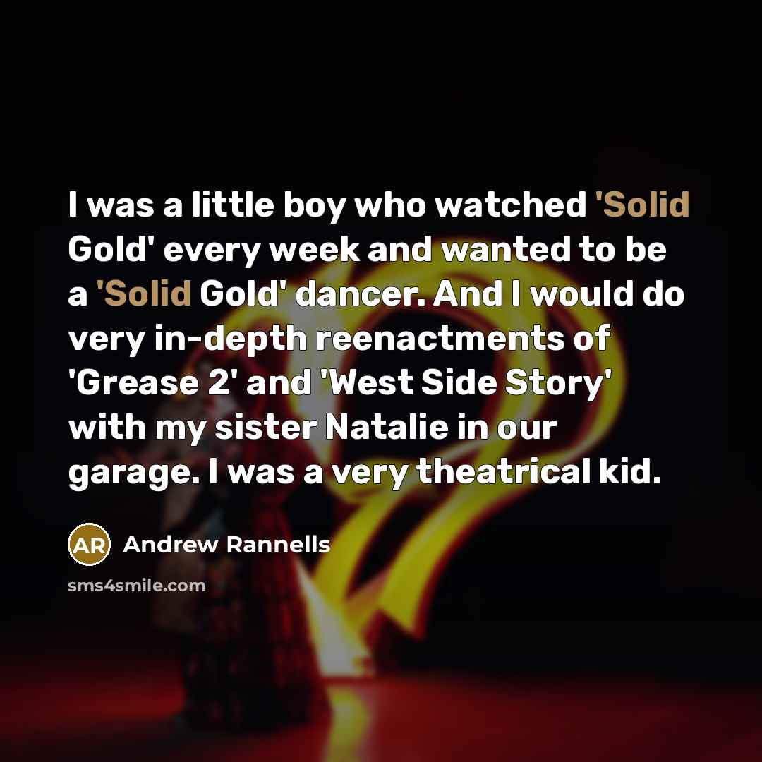 “I was a little boy who watched 'Solid Gold' every…” quote by Andrew Rannells