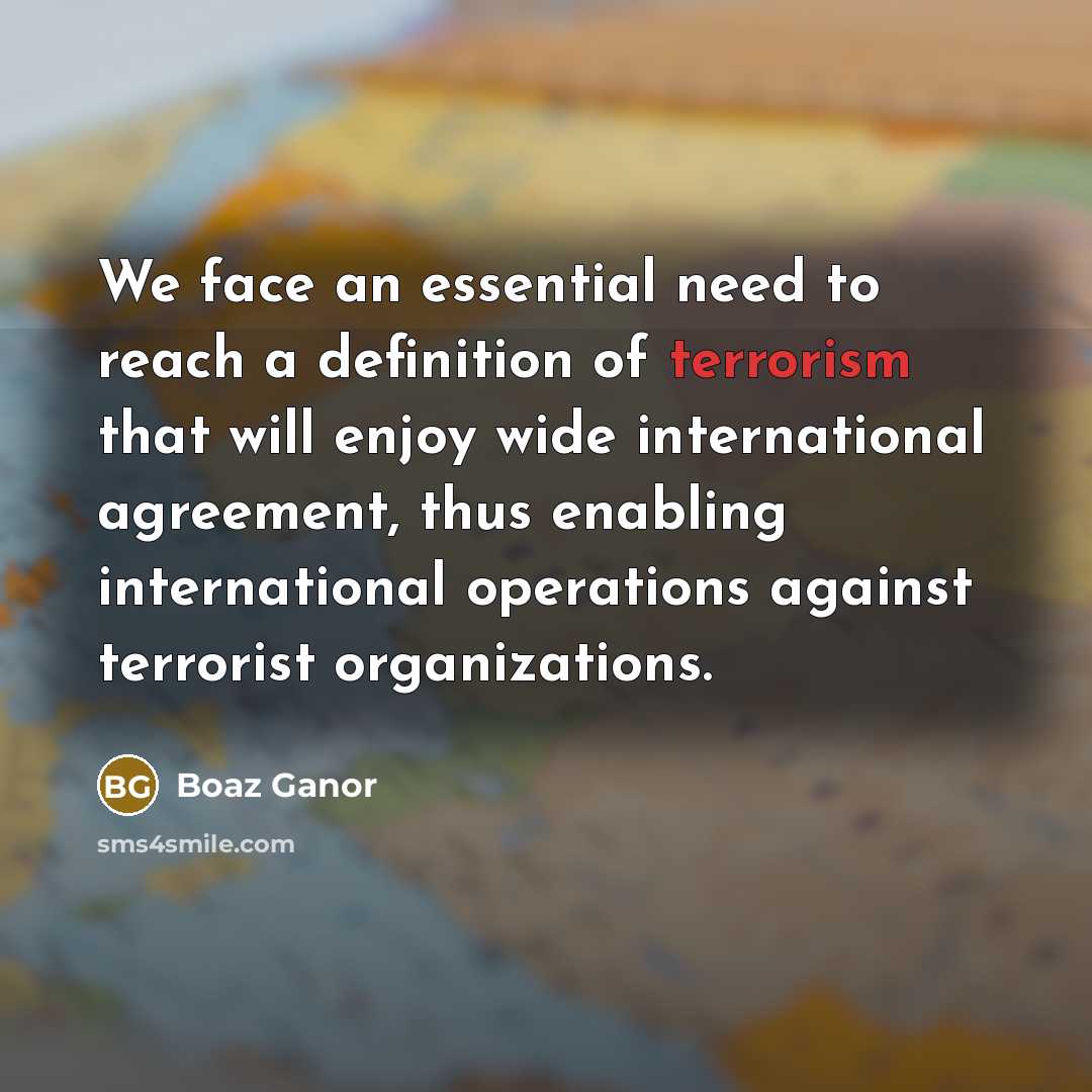 “We face an essential need to reach a definition of…” quote by Boaz Ganor