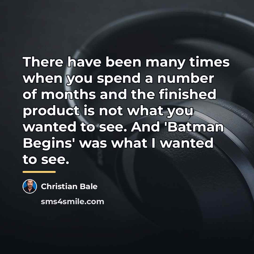 “There have been many times when you spend a number…” quote by Christian Bale