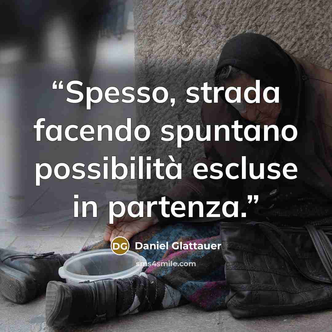 “Spesso, strada facendo spuntano possibilità escluse in partenza.” quote by Daniel Glattauer