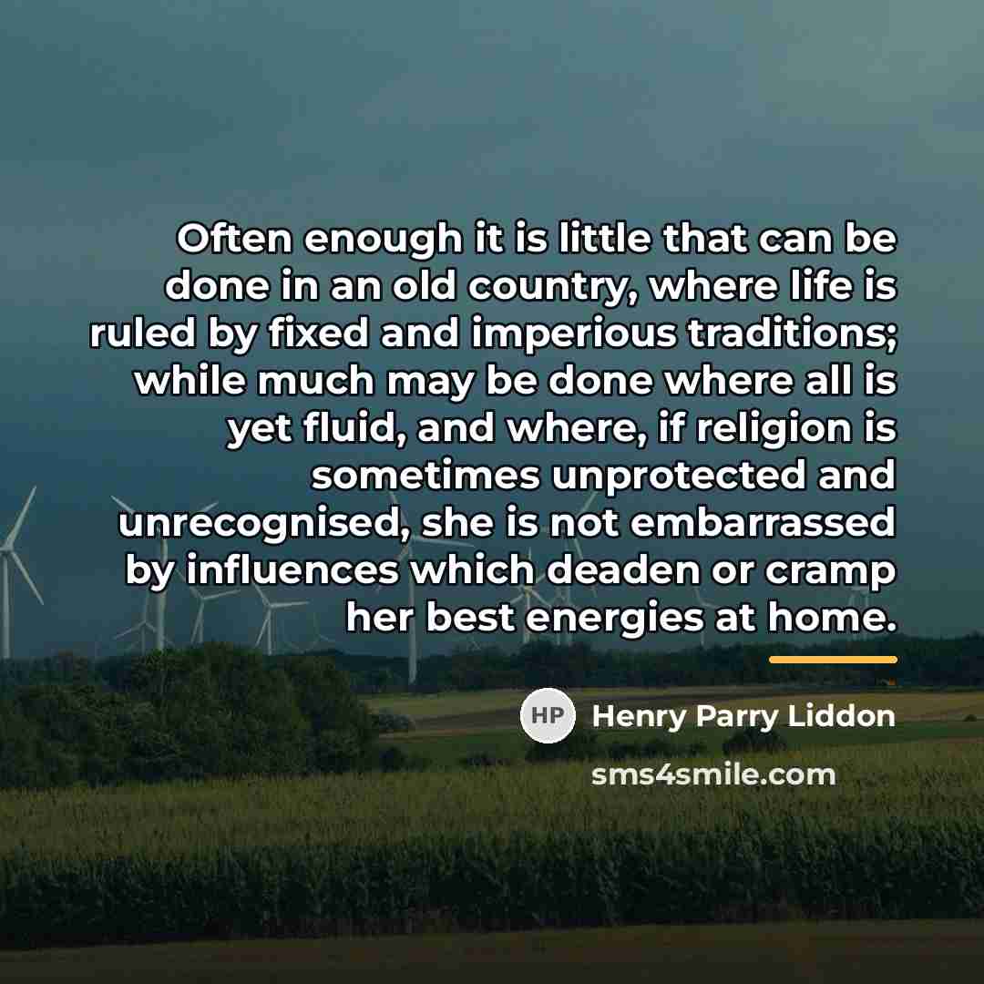 “Often enough it is little that can be done in…” quote by Henry Parry Liddon