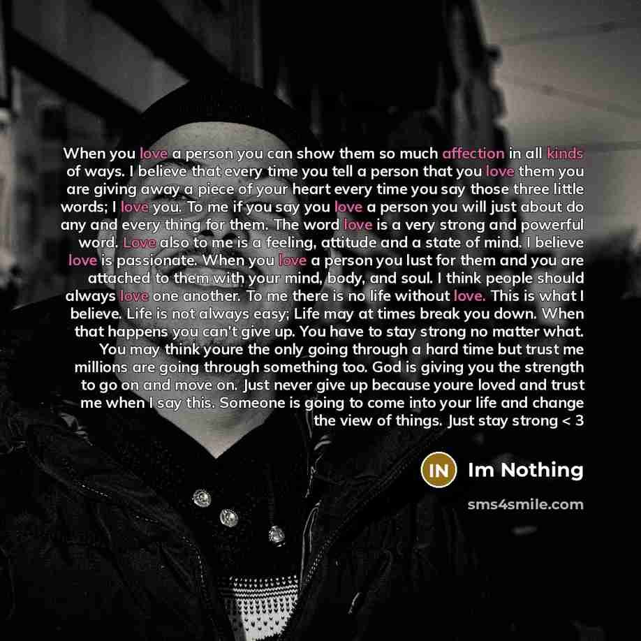 “When you love a person you can show them so…” quote by Im Nothing