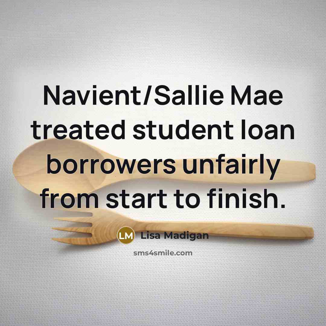 “Navient/Sallie Mae treated student loan borrowers unfairly from start to…” quote by Lisa Madigan