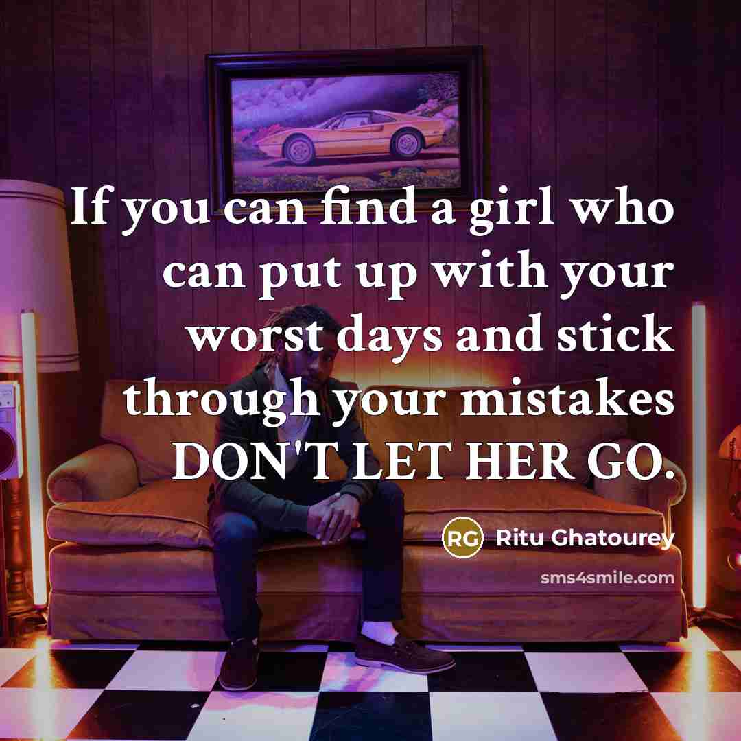 “If you can find a girl who can put up…” quote by Ritu Ghatourey