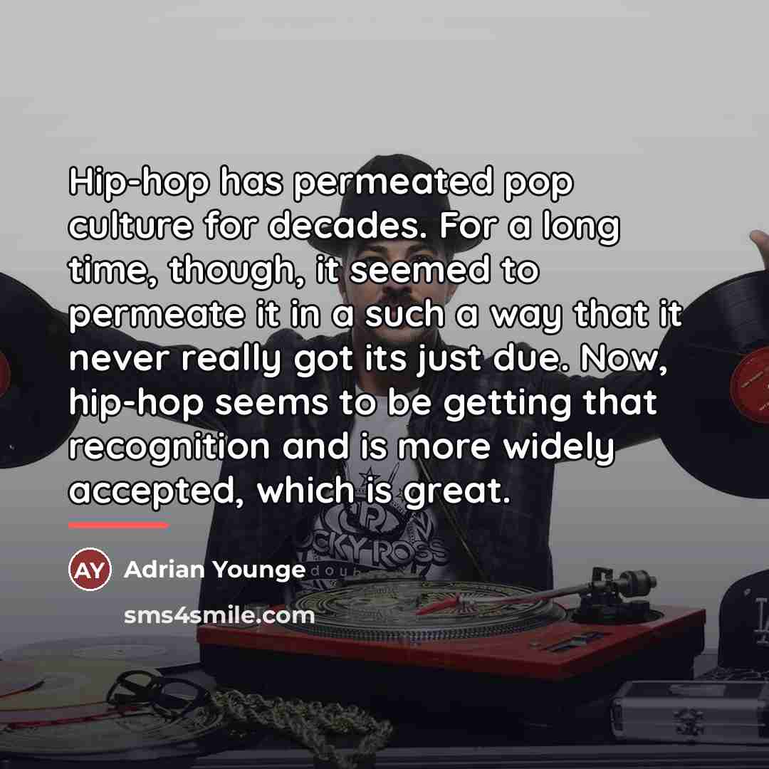 “Hip-hop has permeated pop culture for decades. For a long…” quote by Adrian Younge
