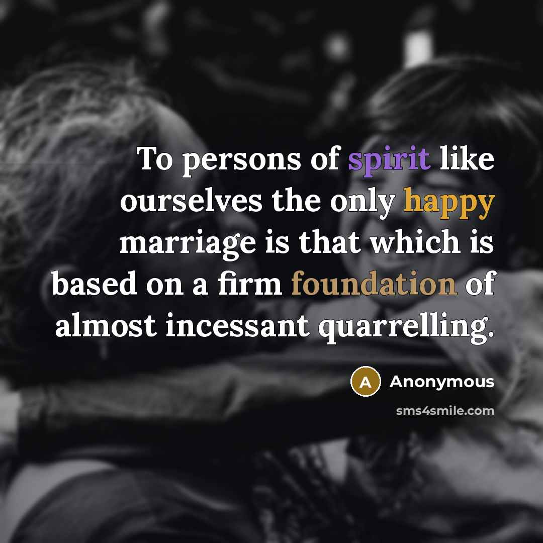“To persons of spirit like ourselves the only happy marriage…” quote by Anonymous
