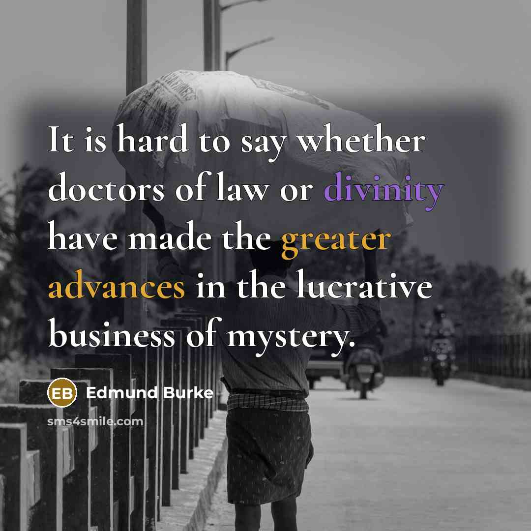 “It is hard to say whether doctors of law or…” quote by Edmund Burke