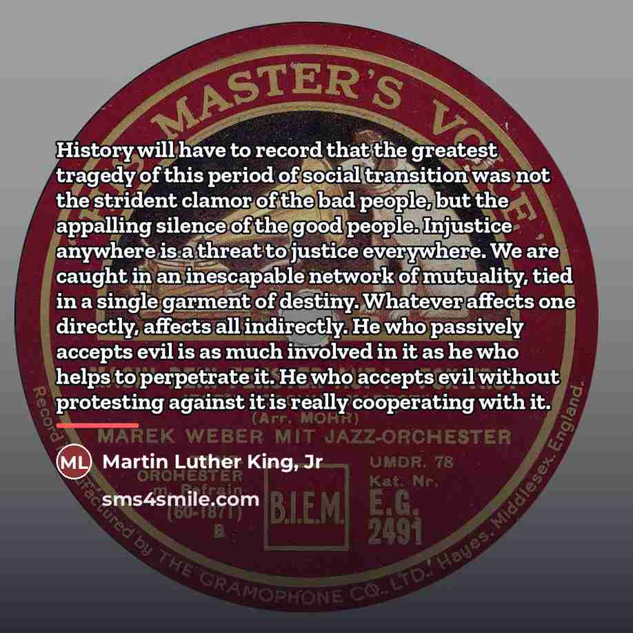 “History will have to record that the greatest tragedy of…” quote by Martin Luther King, Jr