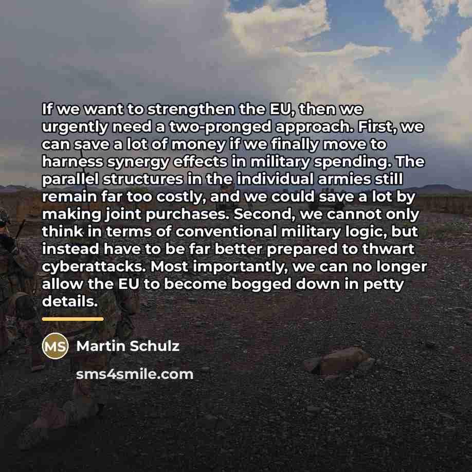 “If we want to strengthen the EU, then we urgently…” quote by Martin Schulz