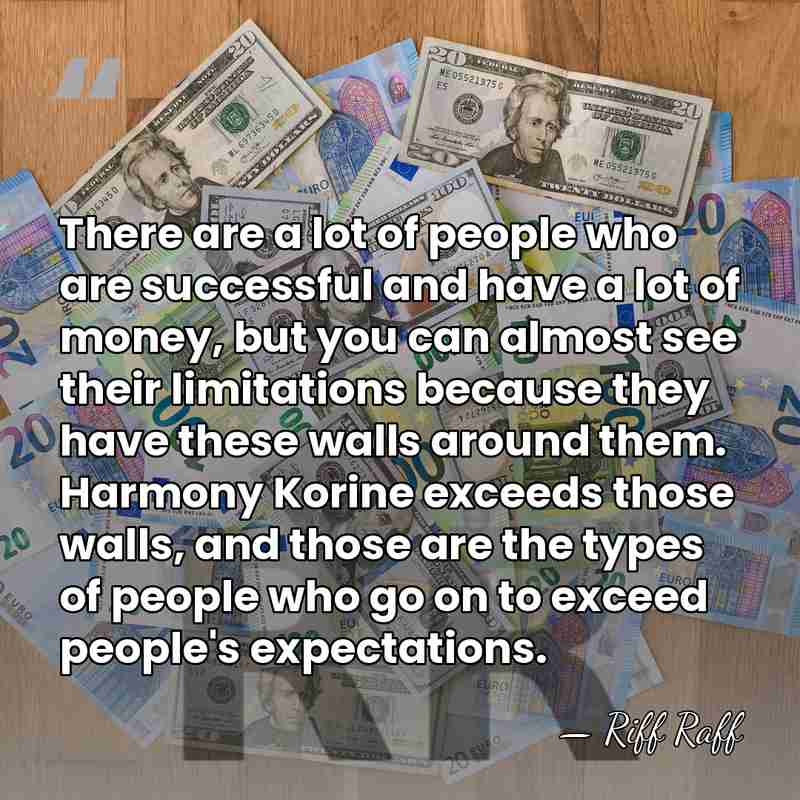 There are a lot of people who are successful and have a&hellip; - Riff Raff