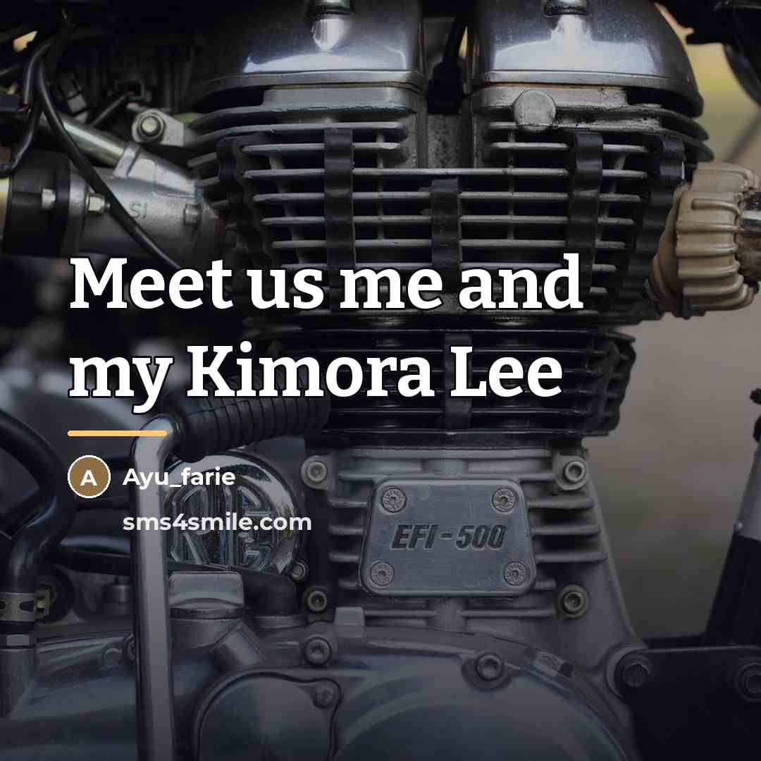 “Meet us me and my Kimora Lee…” quote by Ayu_farie