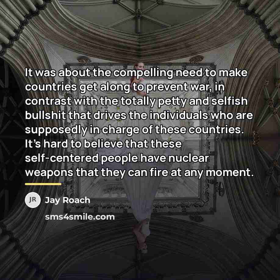 “It was about the compelling need to make countries get…” quote by Jay Roach