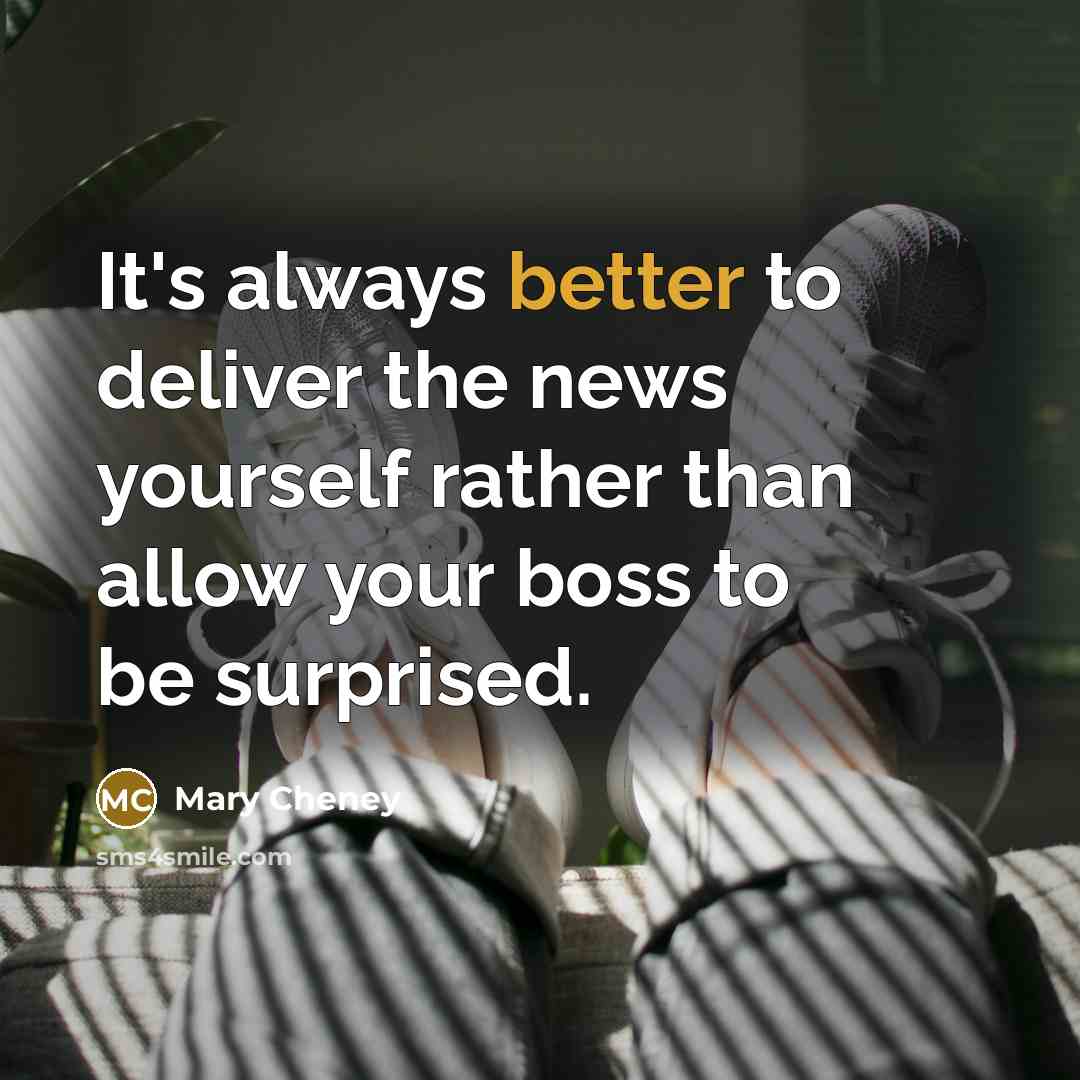 “It's always better to deliver the news yourself rather than…” quote by Mary Cheney