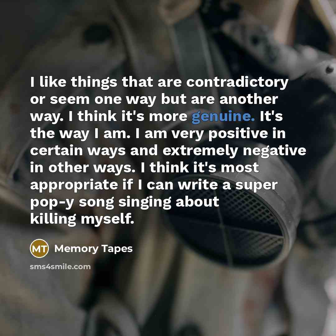 “I like things that are contradictory or seem one way…” quote by Memory Tapes