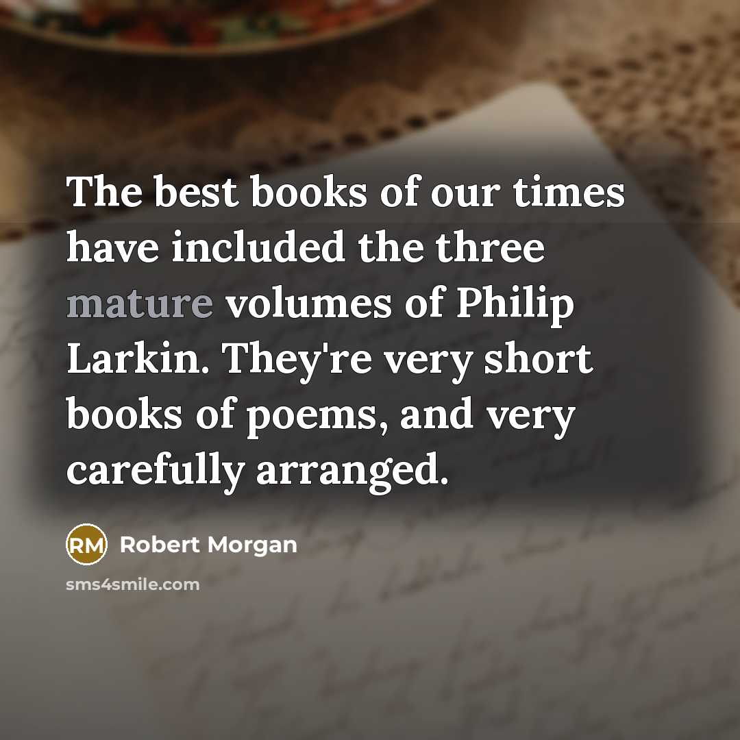 “The best books of our times have included the three…” quote by Robert Morgan