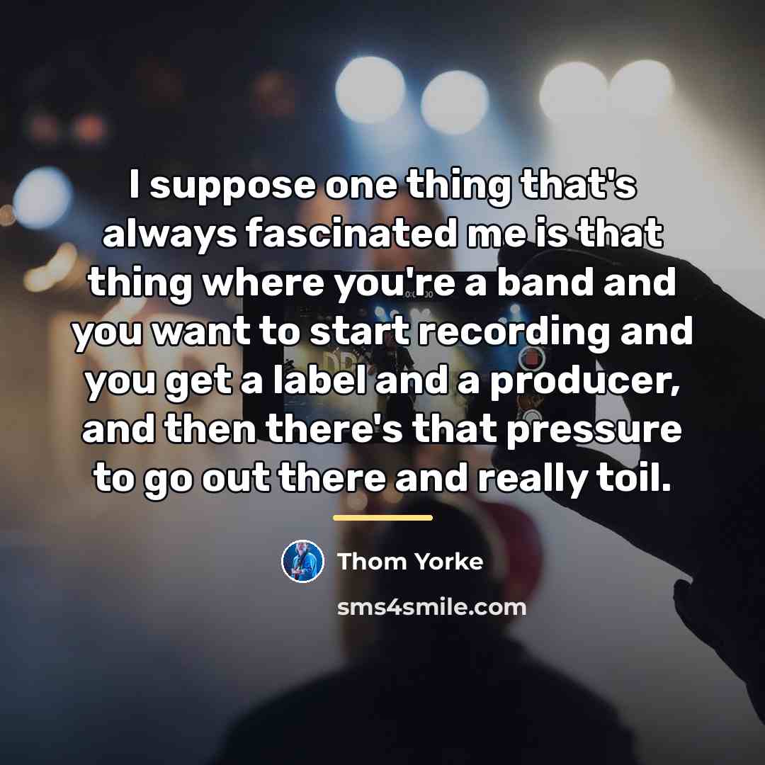 “I suppose one thing that's always fascinated me is that…” quote by Thom Yorke