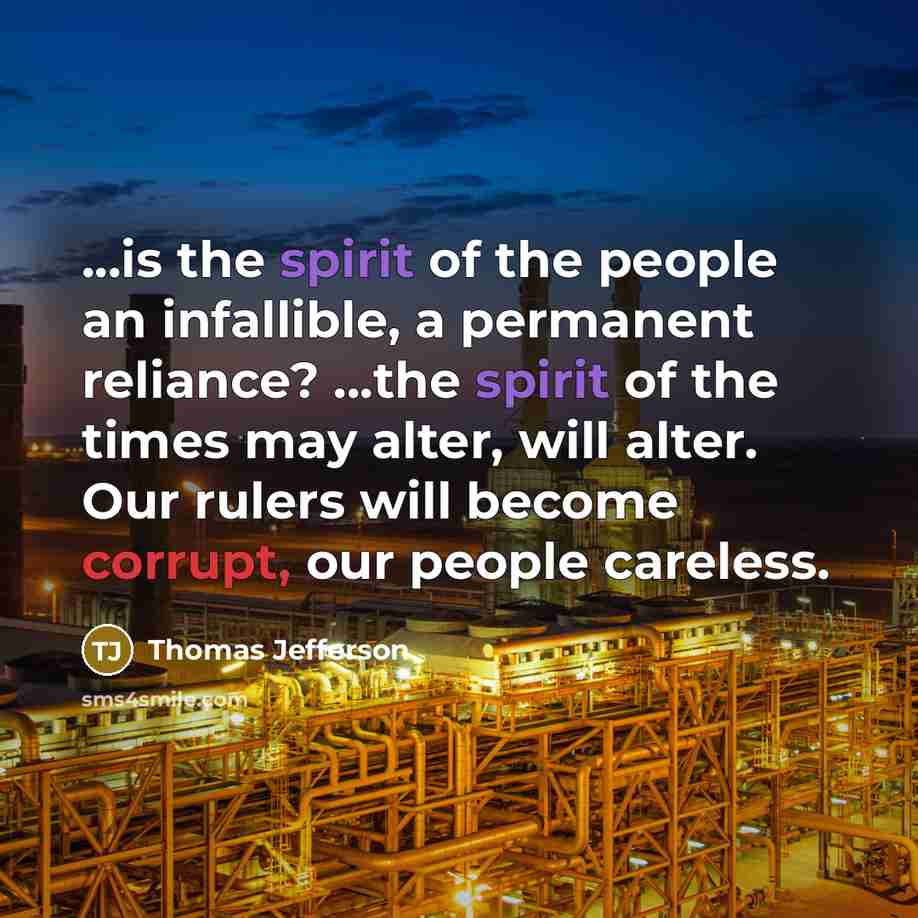 “...is the spirit of the people an infallible, a permanent…” quote by Thomas Jefferson