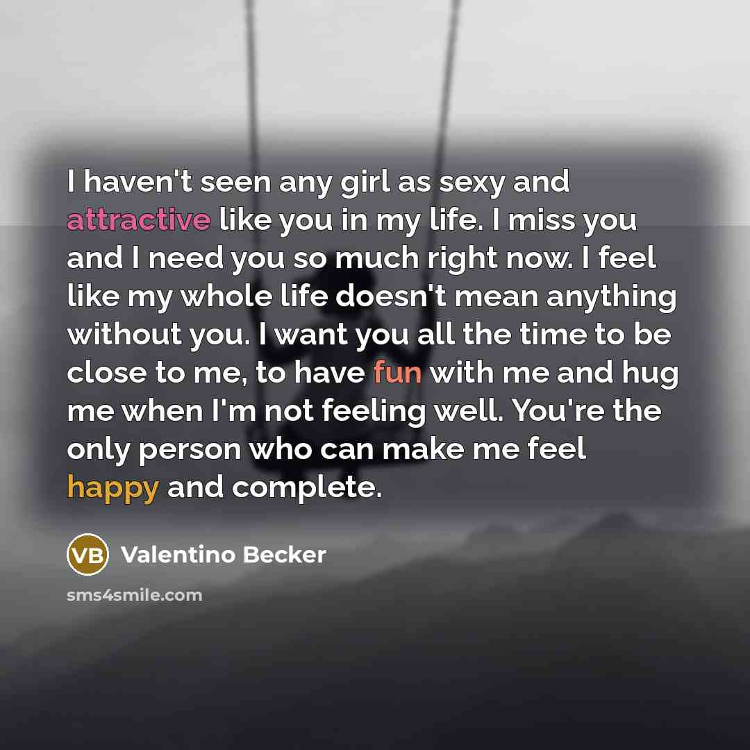 “I haven't seen any girl as sexy and attractive like…” quote by Valentino Becker