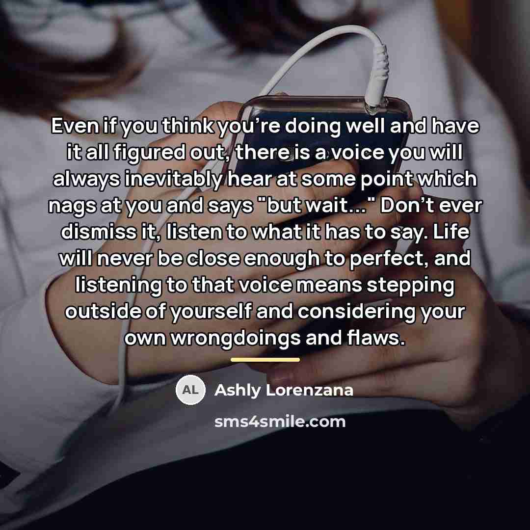 “Even if you think you're doing well and have it…” quote by Ashly Lorenzana
