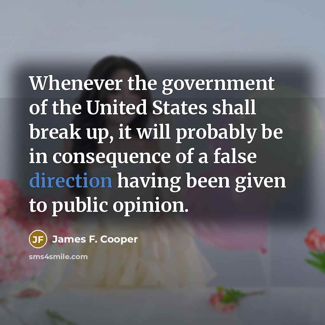 “Whenever the government of the United States shall break up,…” quote by James F. Cooper