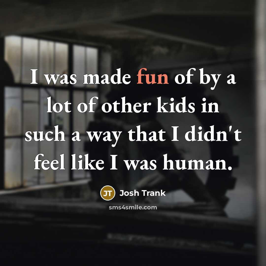 “I was made fun of by a lot of other…” quote by Josh Trank