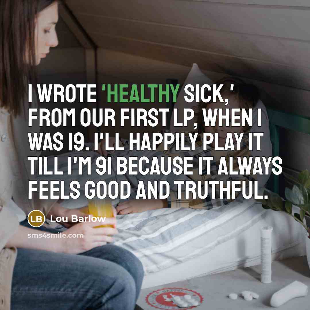“I wrote 'Healthy Sick,' from our first LP, when I…” quote by Lou Barlow