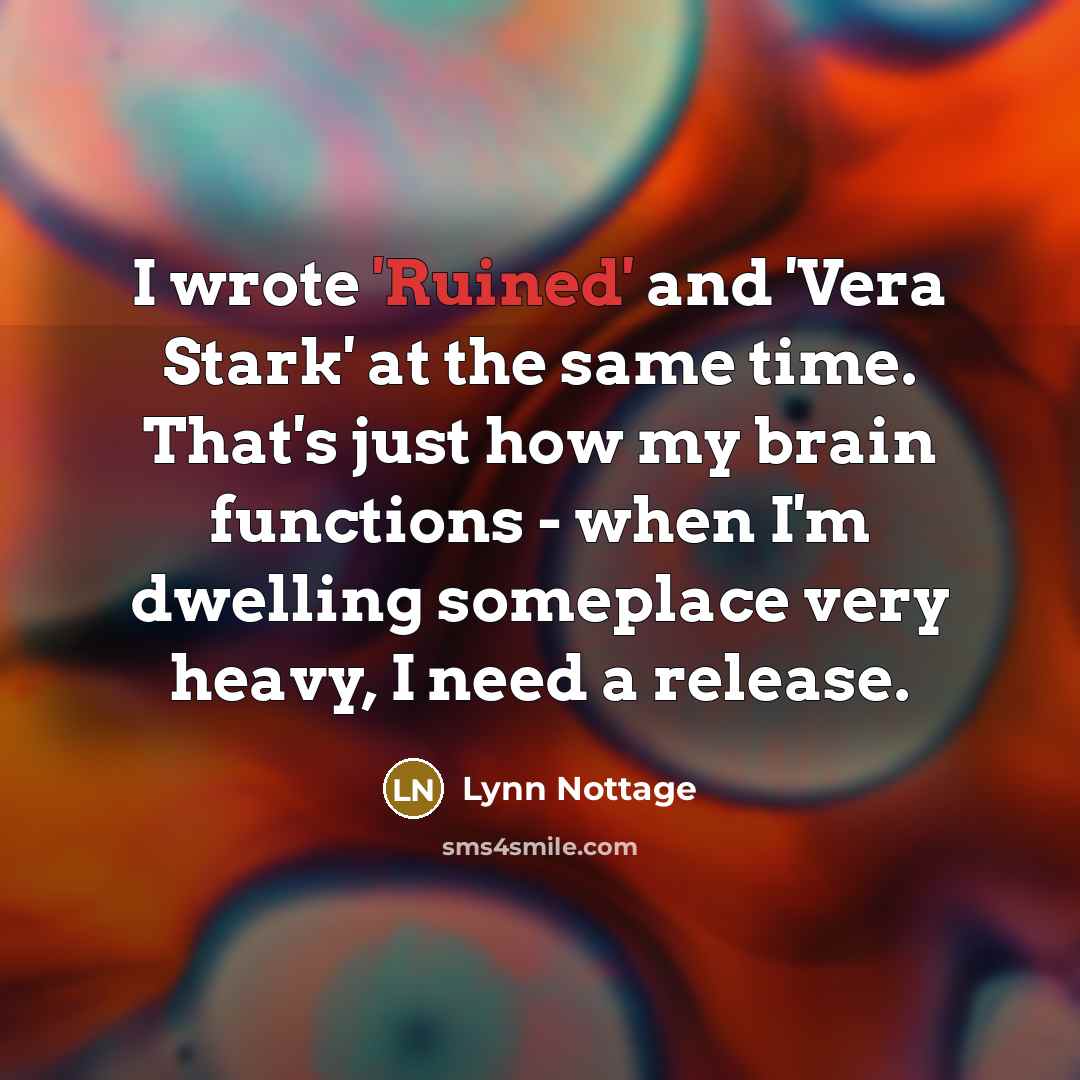“I wrote 'Ruined' and 'Vera Stark' at the same time.…” quote by Lynn Nottage