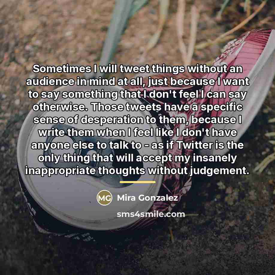 “Sometimes I will tweet things without an audience in mind…” quote by Mira Gonzalez