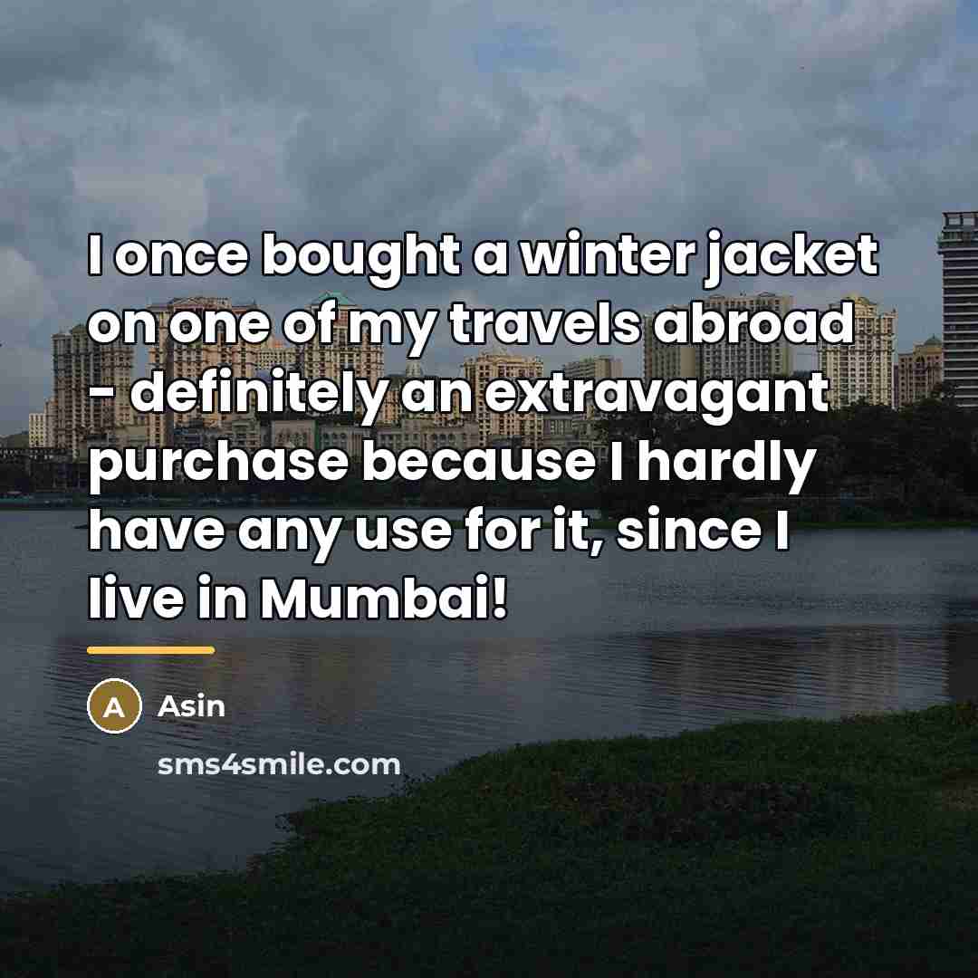 “I once bought a winter jacket on one of my…” quote by Asin