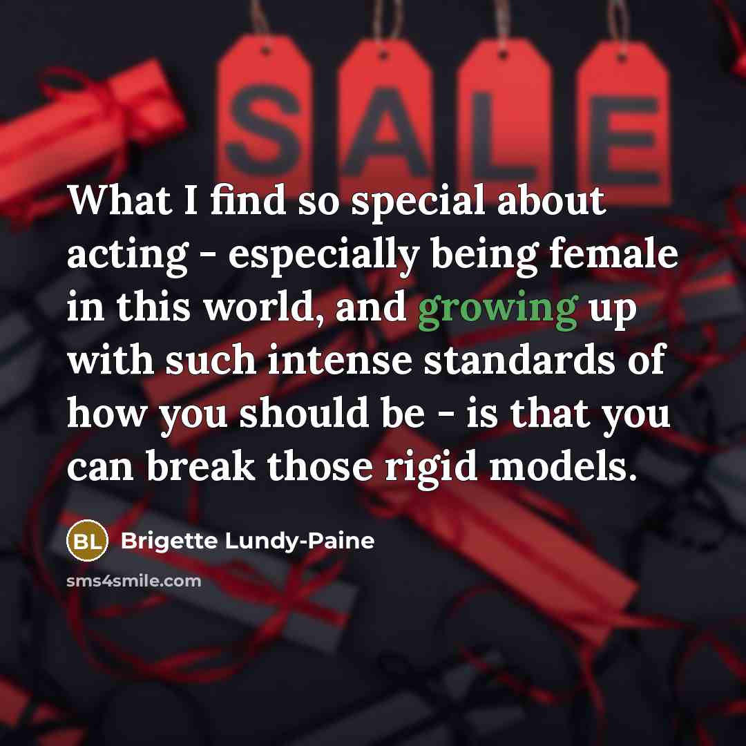 “What I find so special about acting - especially being…” quote by Brigette Lundy-Paine