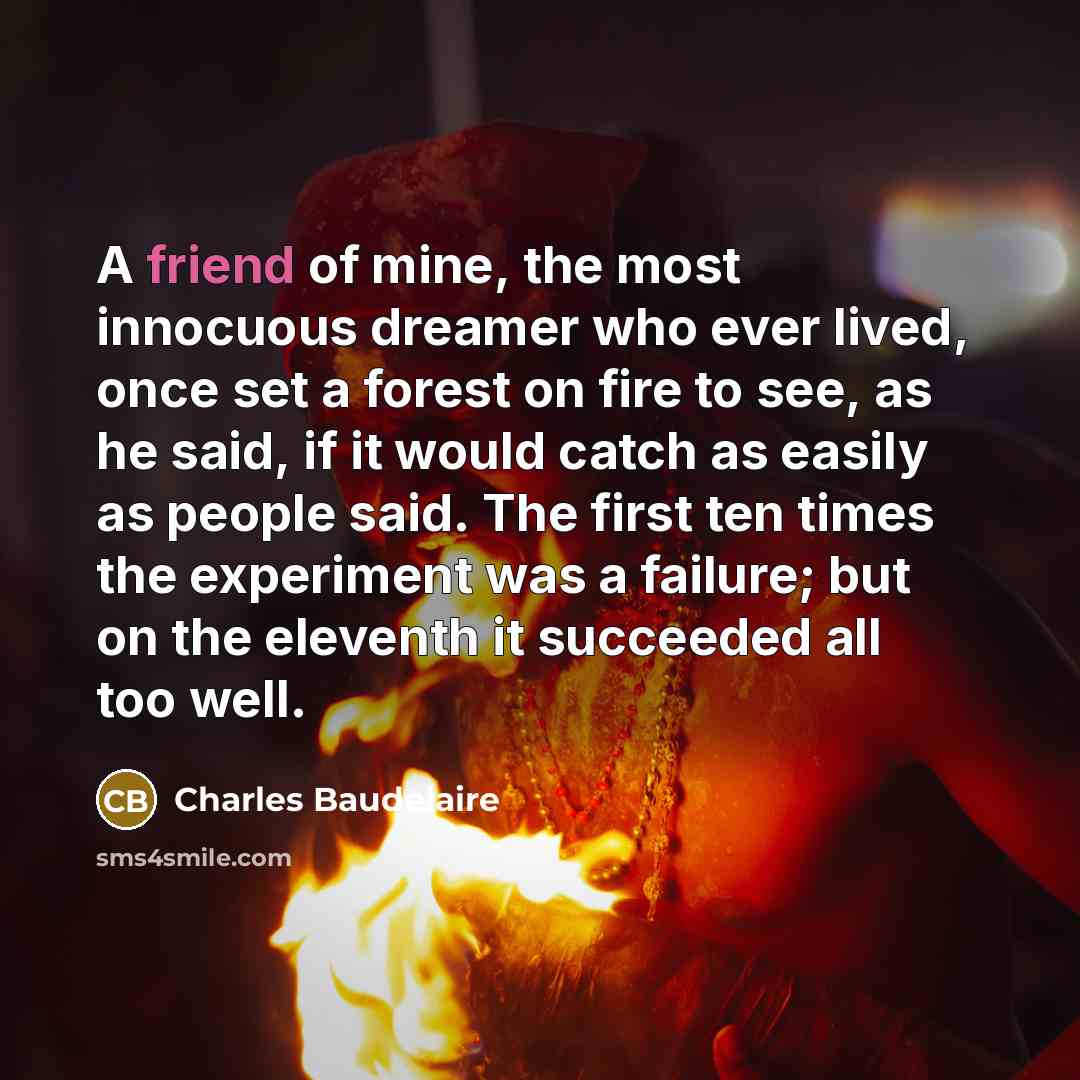 “A friend of mine, the most innocuous dreamer who ever…” quote by Charles Baudelaire
