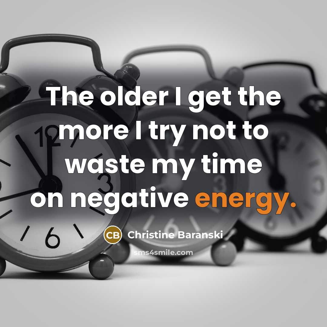 “The older I get the more I try not to…” quote by Christine Baranski