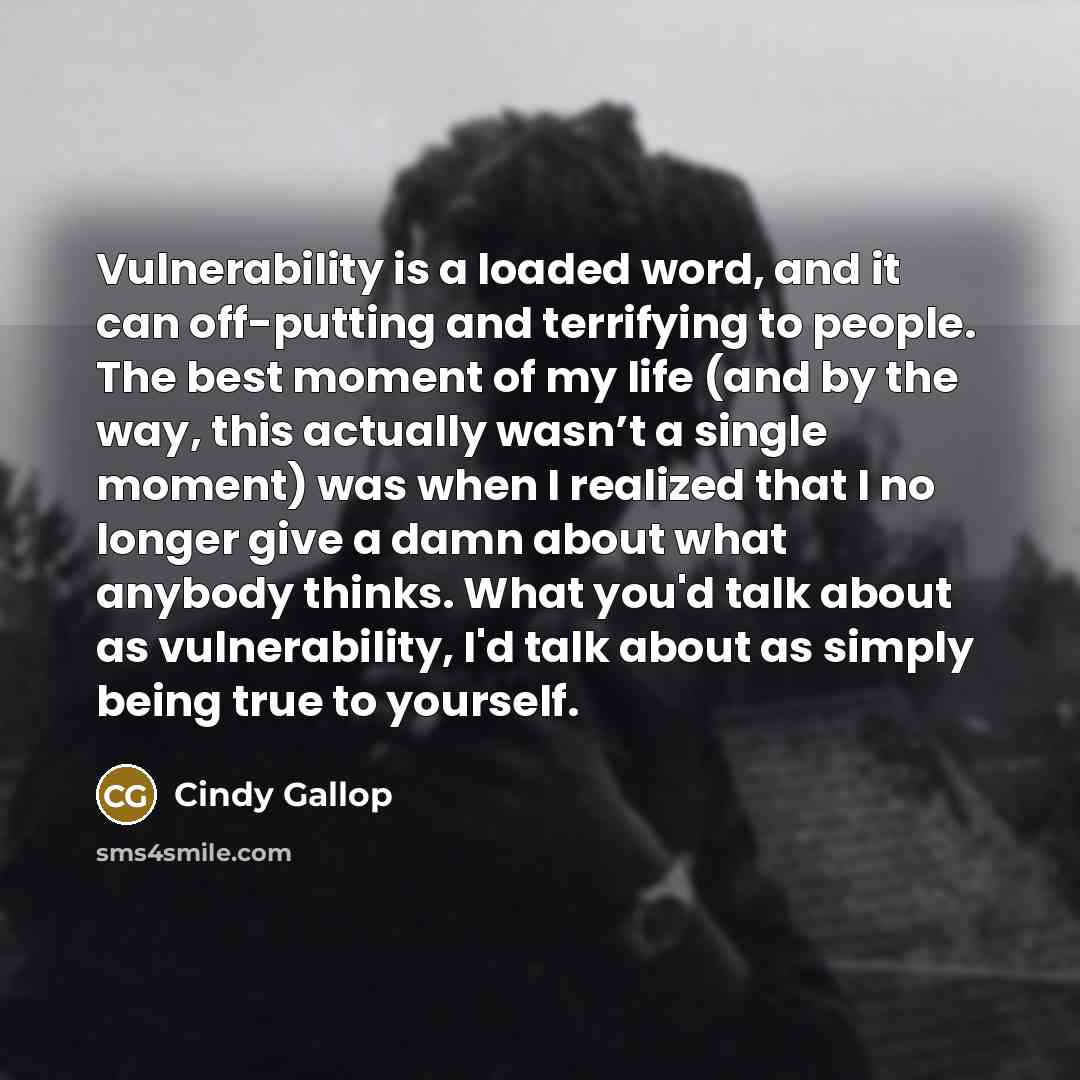“Vulnerability is a loaded word, and it can off-putting and…” quote by Cindy Gallop