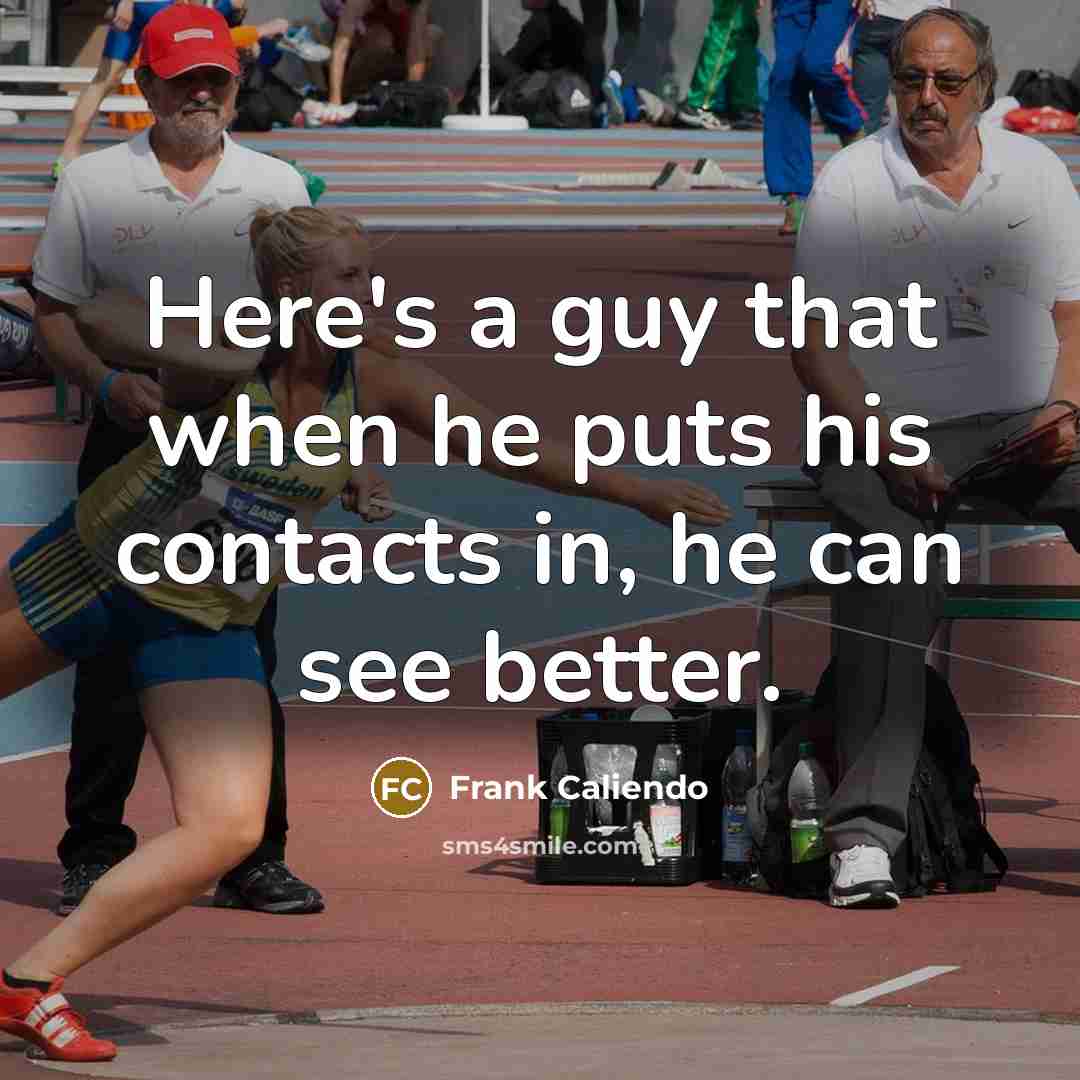 “Here's a guy that when he puts his contacts in,…” quote by Frank Caliendo